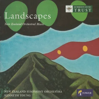 Landscapes - New Zealand Orchestral Music by Kenneth Young