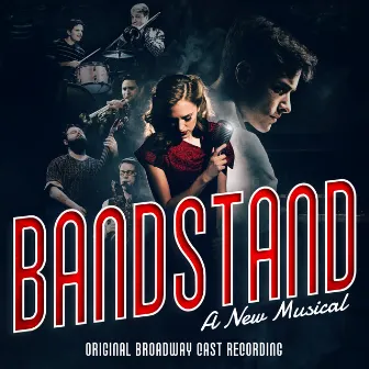 Bandstand (Original Broadway Cast Recording) by Unknown Artist