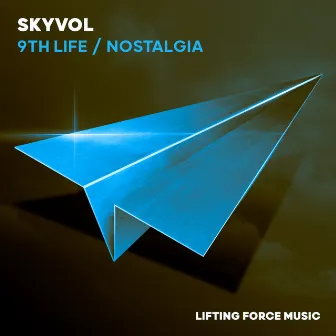 9th Life / Nostalgia by Skyvol