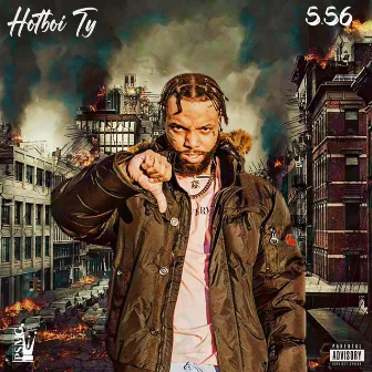 5.56 by Hotboi Ty