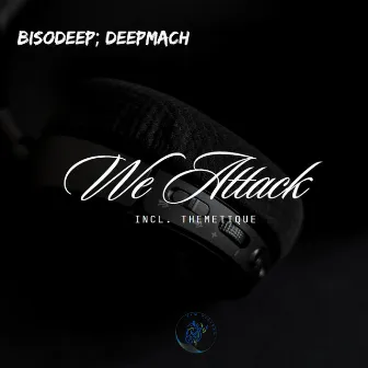 We Attack by DeepMach