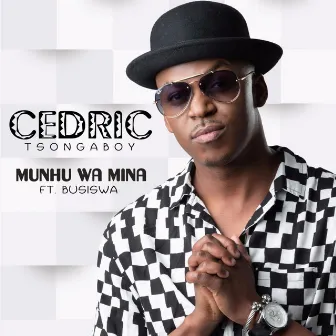 Munhu wa Mina by Cedric Tsongaboy