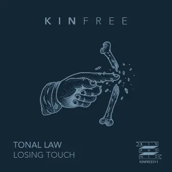 Losing Touch by TONAL LAW