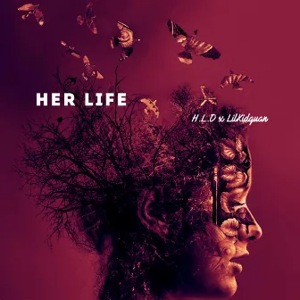 Her Life by H.L.D