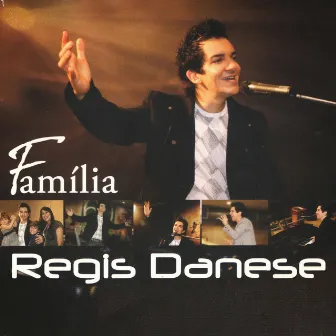 Família (Ao Vivo) by Régis Danese