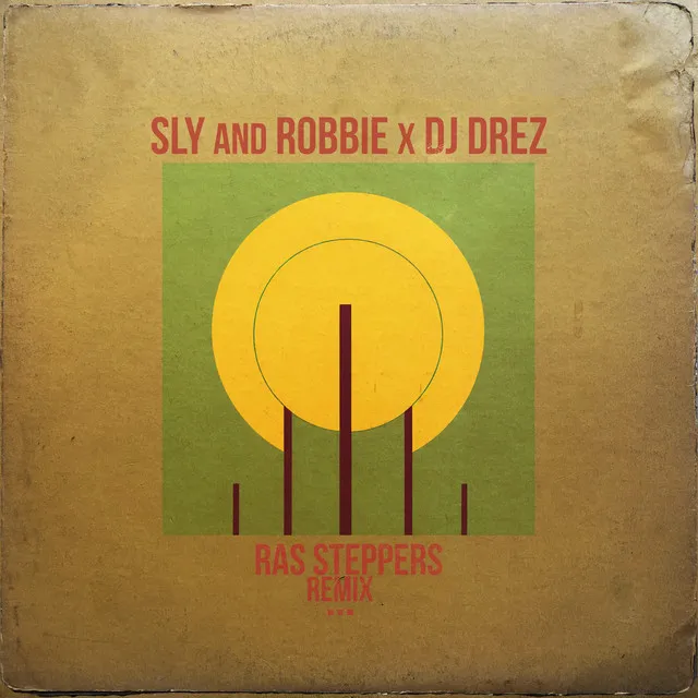 Ras Steppers - DJ Drez Remix