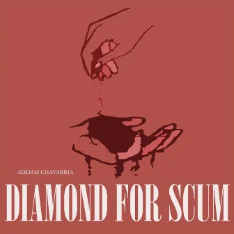 Diamond for Scum by Addam Chavarria