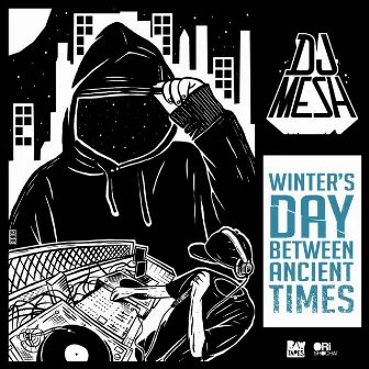 Winter's Day Between Ancient Times by DJ Mesh