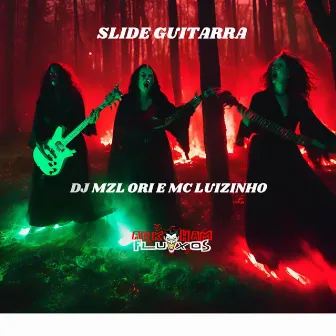 SLIDE GUITARRA 1,0 (DJ Mzl Ori & Mc Luizinho Remix) by Arkham music