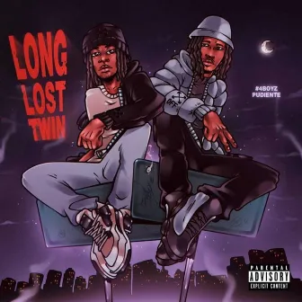 Long Lost Twin (Deluxe) by #4Boyz Pudiente