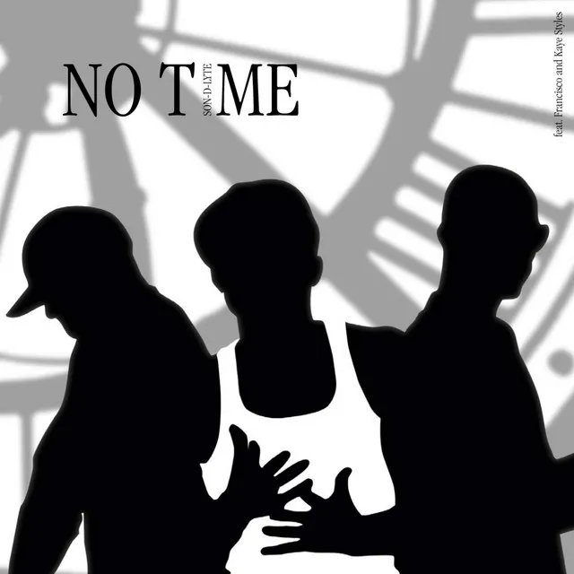 No Time - Album Mix