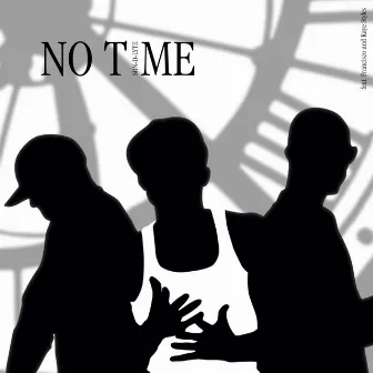 No Time by Son D Lyte