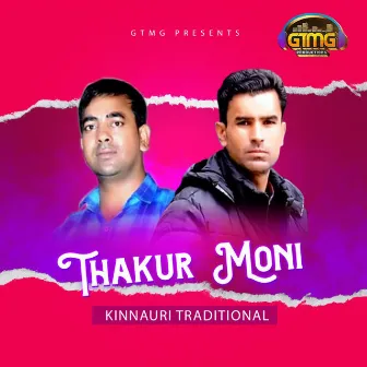 Thakur Moni Kinnauri Traditional by Guru Negi