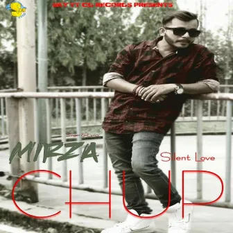 Chup by Mirza