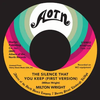 Silence That You Keep (First Version) by Milton Wright