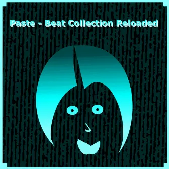 Beat-Collection Reloaded by Paste