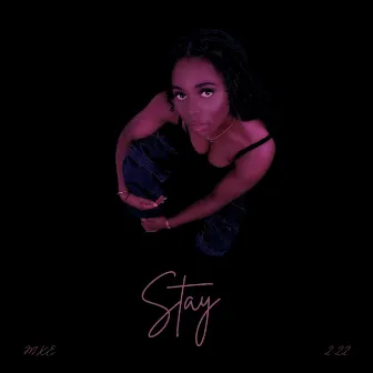 Stay by MXE