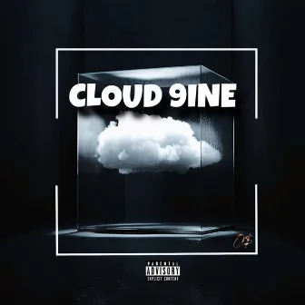 Cloud 9ine by ZayyDussé