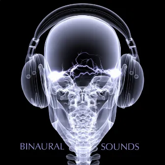 Binaural Sounds (Wear Headphones) by Unknown Artist