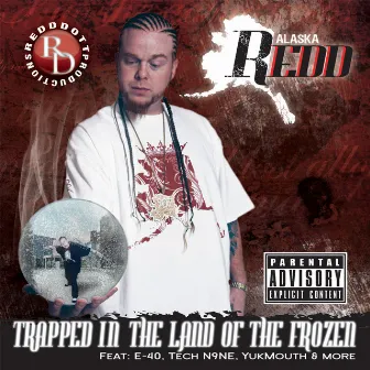 Trapped In The Land of the Frozen by Alaska Redd