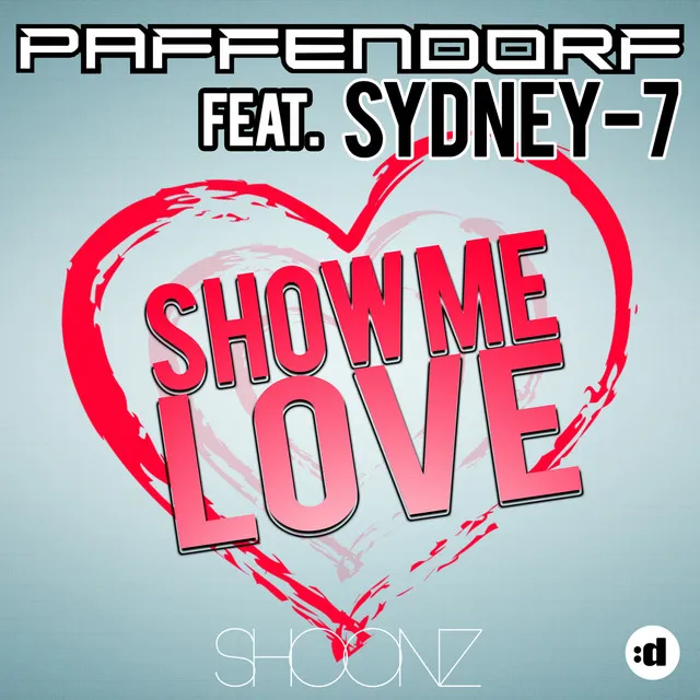 Show Me Love - Less Rap Extended Mix