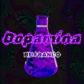 Dopamina by Be Franco