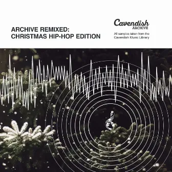 Archive Remixed: Christmas Hip-Hop Edition by 