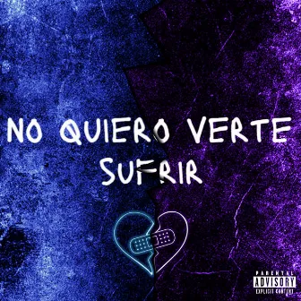 No Quiero Verte Sufrir by Deraaa