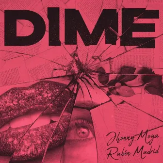 Dime by Ruben Madrid