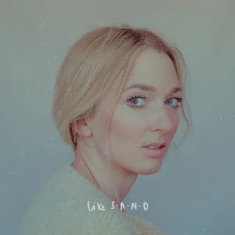 Like Sand by Marie Dahlstrom