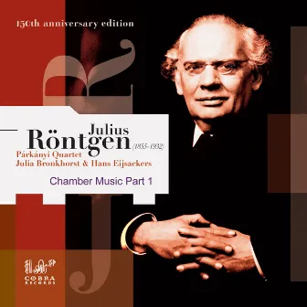 Julius Röntgen, Chamber Music Part 1 by Hans Eijsackers