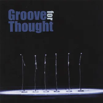 Groove For Thought by Groove For Thought