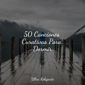 50 Canciones Curativas Para Dormir by Piano Suave Relajante