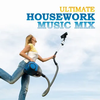 Ultimate Housework Music Mix by The Super Actives