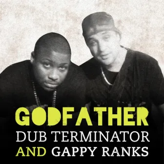 Godfather by Dub Terminator