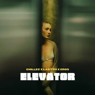 ELEVATOR by Last311