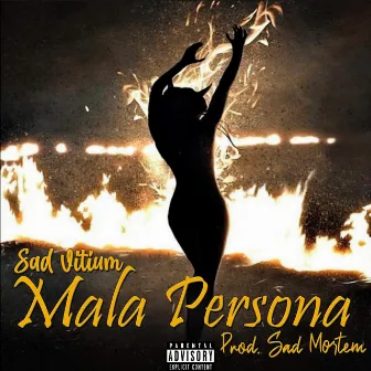 Mala Persona by Sad Vitium