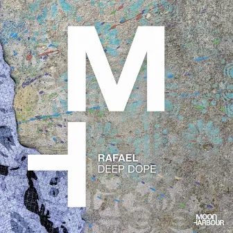 Deep Dope by Rafael