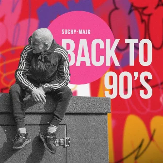 Back to 90's by Suchy-Majk