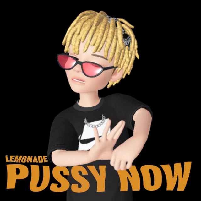 Pussy Now