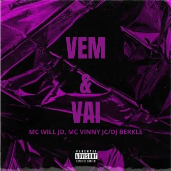 Vem e Vai by Mc Will JD