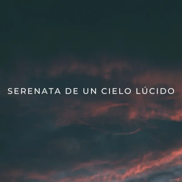 Serenata De Un Cielo Lúcido