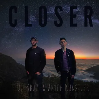 Closer by DJ Kraz