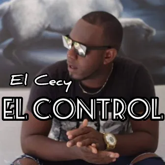 El Control by El Cecy