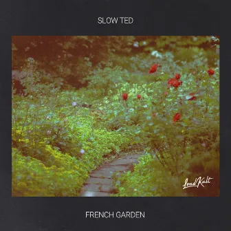 French Garden by Slow Ted