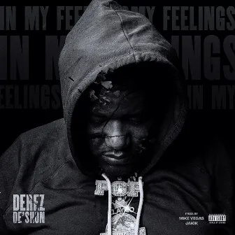 In My Feelings by Derez De’Shon