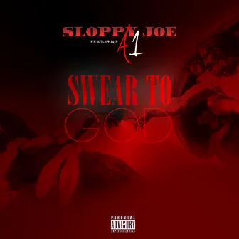 Swear to God by Slop