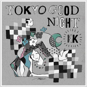 TOKYO GOOD NIGHT by KK