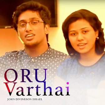 Oru Varthai by John Divineson Israel