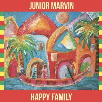 Happy Family by Junior Marvin